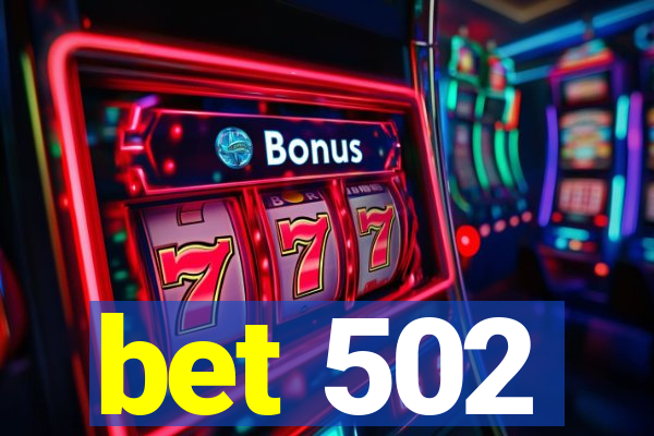 bet 502